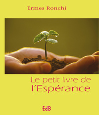 Image de Le petit livre de l’Espérance