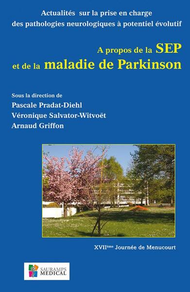 Picture of A PROPOS DE LA SEP ET DE LA MALADIE DE PARKINSON. MENUCOURT