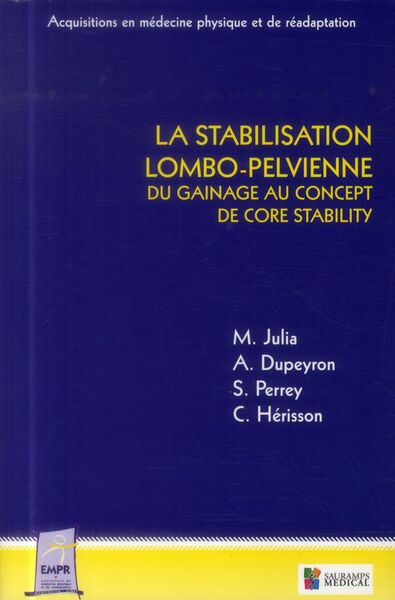 Picture of LA STABILISATION LOMBO-PELVIENNE : DU GAINAGEAU CONCEPT DE CORE STABILITY