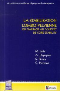 Picture of LA STABILISATION LOMBO-PELVIENNE : DU GAINAGEAU CONCEPT DE CORE STABILITY