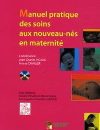 Picture of MANUEL PRATIQUE DES SOINS AUX NOUVEAUX-NES ENMATERNITE AVEC CD-ROM