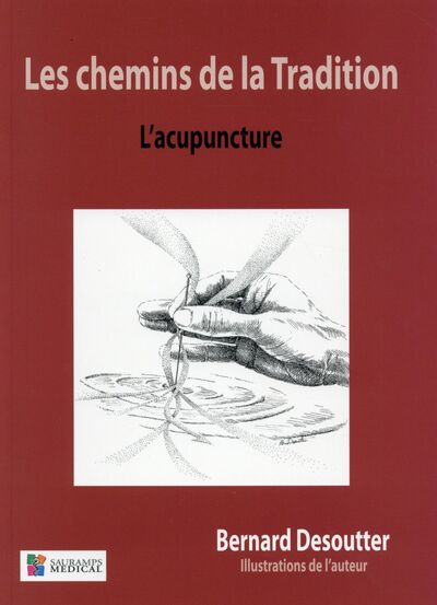 Picture of LES CHEMINS DE LA TRADITION- L ACUPUNTURE