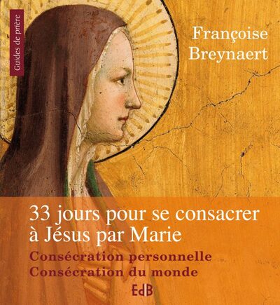 Image de 33 jours pour se consacrer à Jésus par Marie