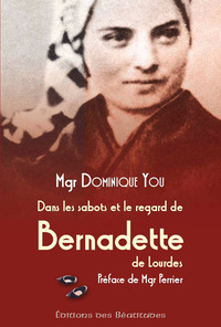 Picture of Dans les sabots et le regard de Bernadette de Lourdes