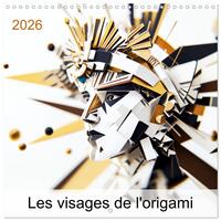 Image de Les visages de l'origami (Calendrier mural carré 2026 30x30 cm) Calendrier double avec une page pour vos prises de notes