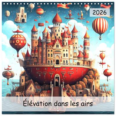 Picture of Élévation dans les airs (Calendrier mural carré 2026 30x30 cm) Calendrier double avec une page pour vos prises de notes