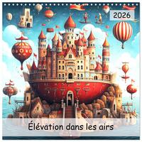 Picture of Élévation dans les airs (Calendrier mural carré 2026 30x30 cm) Calendrier double avec une page pour vos prises de notes
