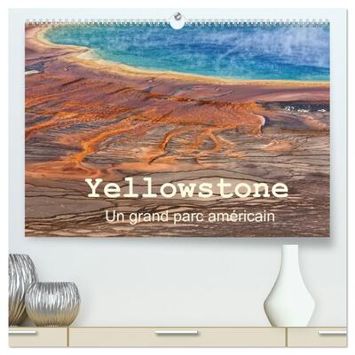 Picture of Yellowstone Un grand parc américain  (Calendrier mural 2026 DIN A2 vertical) calendrier de bureau