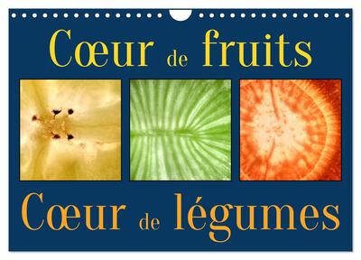 Picture of Coeur de fruits coeur de légumes (Calendrier mural 2026 DIN A4 vertical), CALVENDO calendrier mensuel