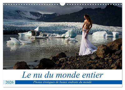 Image de Le nu du monde entier (Calendrier mural 2026 DIN A3 vertical), CALVENDO calendrier mensuel
