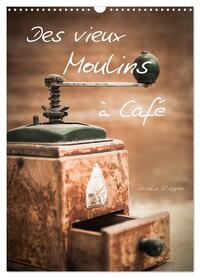 Picture of Des vieux Moulins à Café (Calendrier mural 2026 DIN A3 horizontal), CALVENDO calendrier mensuel