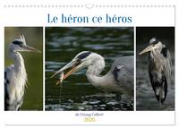 Picture of Le héron ce héros de l'étang Colbert (Calendrier mural 2026 DIN A3 vertical), CALVENDO calendrier mensuel