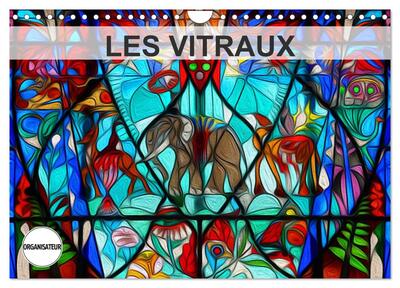 Picture of LES VITRAUX (Calendrier mural 2026 DIN A4 vertical), CALVENDO calendrier mensuel