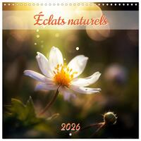 Image de Éclats naturels (Calendrier mural carré 2026 30x30 cm) Calendrier double avec une page pour vos prises de notes