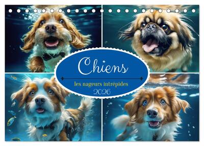 Picture of Chiens : les nageurs intrépides (Calendrier de bureau 2026 DIN A5 vertical), CALVENDO calendrier mensuel