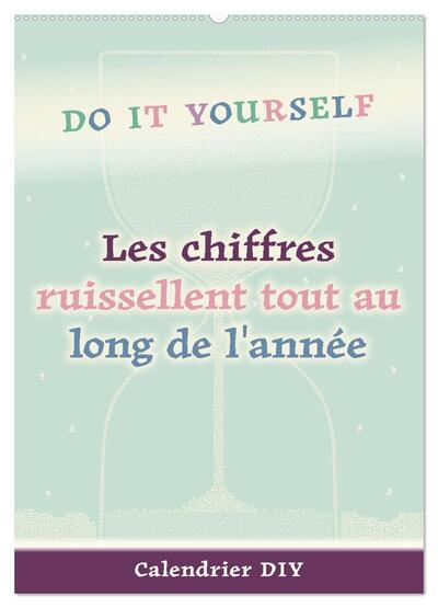 Picture of Les chiffres ruissellent tout au long de l'année (Calendrier mural 2026 DIN A2 horizontal), CALVENDO calendrier mensuel