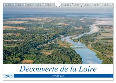 Picture of Découverte de la Loire vue du ciel (Calendrier mural 2026 DIN A4 vertical), CALVENDO calendrier mensuel