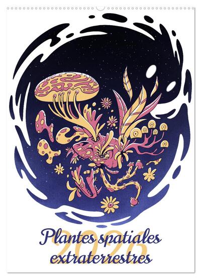 Image de Plantes spatiales extraterrestres (Calendrier mural 2026 DIN A2 horizontal), CALVENDO calendrier mensuel