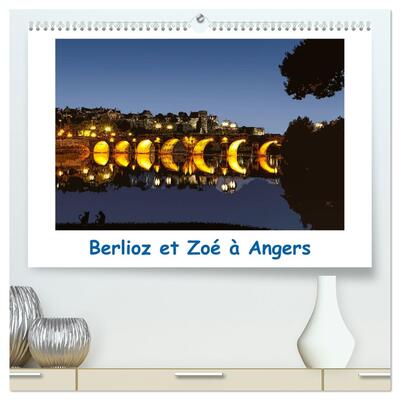 Picture of Berlioz et Zoé à Angers  (Calendrier mural 2026 DIN A2 vertical) calendrier de bureau