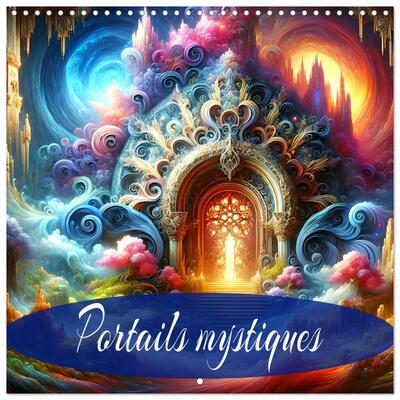 Picture of Portails mystiques (Calendrier mural carré 2026 30x30 cm) Calendrier double avec une page pour vos prises de notes