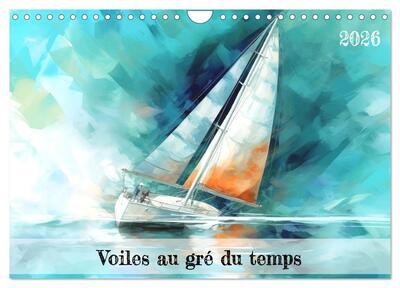 Picture of Voiles au gré du temps (Calendrier mural 2026 DIN A4 vertical), CALVENDO calendrier mensuel