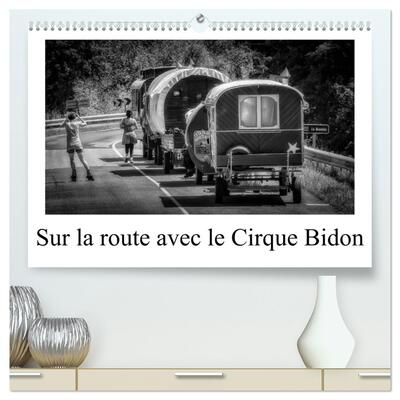 Picture of Sur la route avec le Cirque Bidon  (Calendrier mural 2026 DIN A2 vertical) calendrier de bureau