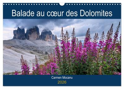 Image de Balade au coeur des Dolomites (Calendrier mural 2026 DIN A3 vertical), CALVENDO calendrier mensuel