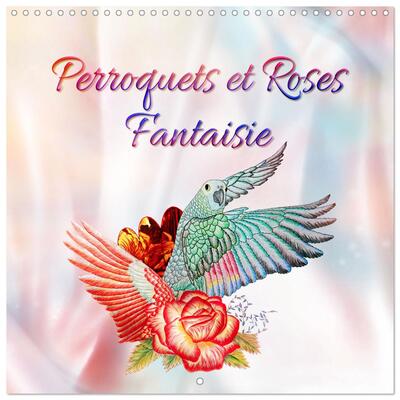 Picture of Perroquets et Roses Fantaisie (Calendrier mural carré 2026 30x30 cm) Calendrier double avec une page pour vos prises de notes