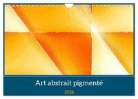 Picture of Art abstrait pigmenté (Calendrier mural 2026 DIN A4 vertical), CALVENDO calendrier mensuel