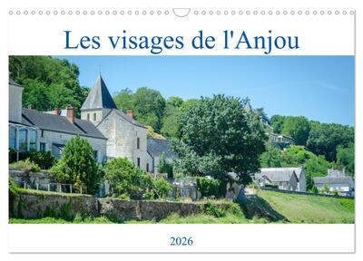 Picture of Les visages de l'Anjou (Calendrier mural 2026 DIN A3 vertical), CALVENDO calendrier mensuel