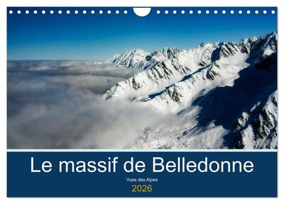 Picture of Le massif de Belledonne, vues sur les Alpes (Calendrier mural 2026 DIN A4 vertical), CALVENDO calendrier mensuel
