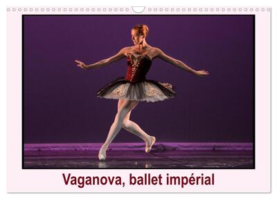 Image de Vaganova, ballet impérial (Calendrier mural 2026 DIN A3 vertical), CALVENDO calendrier mensuel