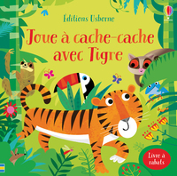 Picture of Joue à cache-cache avec Tigre - Livre à rabats