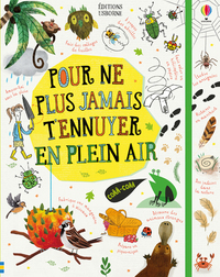 Image de Pour ne plus jamais t'ennuyer En plein air