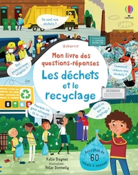 Picture of Les déchets et le recyclage - Mon livre des questions-réponses