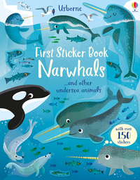 Image de First Sticker Book Narwhals... and other undersea animals