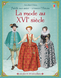 Image de J'habille mes amies à travers l'Histoire - La mode au XVIe Siècle