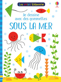 Picture of Sous la mer - Je dessine avec des gommettes - Lesmini Usborne