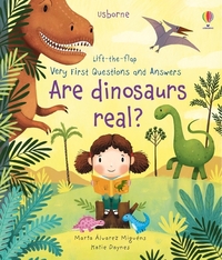 Picture of Are dinosaurs real ? - Lift-the-flap Very First Questions and Answers