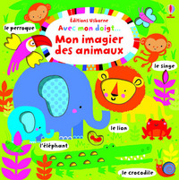 Picture of Avec mon doigt... Mon imagier des animaux