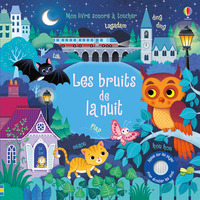 Picture of Les bruits de la nuit - Mon livre sonore à toucher - Dès 1 an