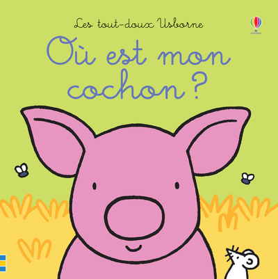 Picture of Où est mon cochon ? - Les tout-doux Usborne