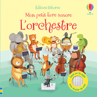 Picture of L'orchestre - Mon petit livre sonore