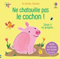 Picture of Ne chatouille pas le cochon ! - Je touche, j'écoute