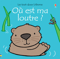 Picture of Où est ma loutre ? - Les tout-doux Usborne