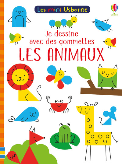 Picture of Je dessine avec des gommettes - Les animaux - Les mini Usborne