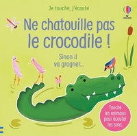 Picture of Ne chatouille pas le crocodile ! - Je touche, j'écoute