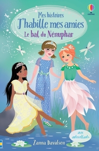 Image de Le bal du Nénuphar - Mes histoires J'habille mes amies