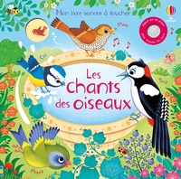 Picture of Le chant des oiseaux - Mon livre sonore à toucher - Dès 1 an