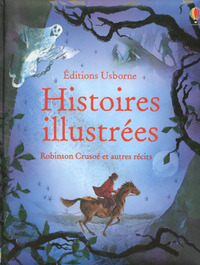 Image de Histoires illustrées - Robinson Crusoé et autresrécits